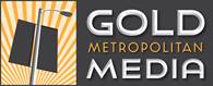 Gold Metropolitan Media